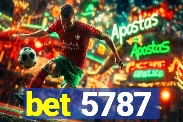 bet 5787